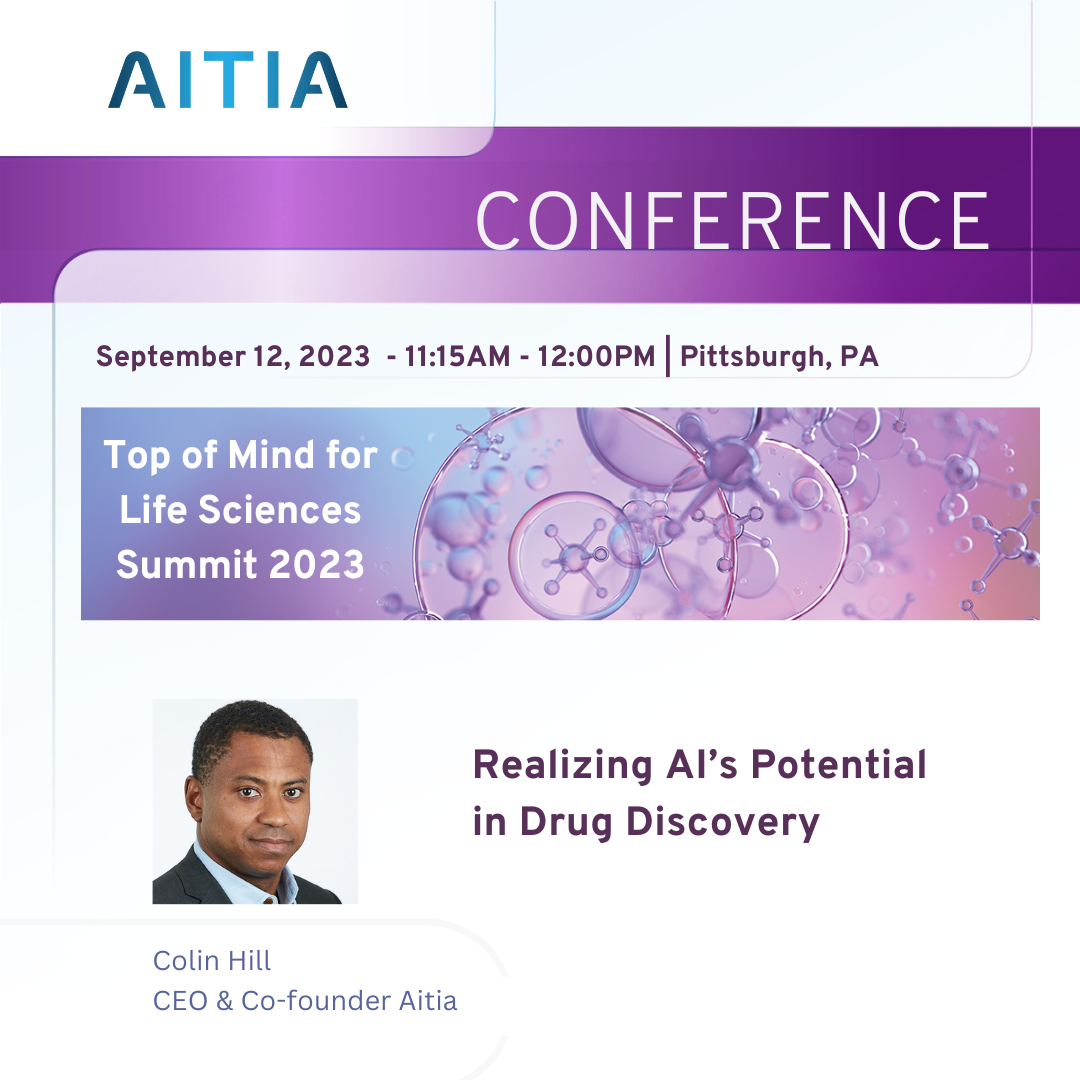 Realizing AI’s Potential in Drug Discovery: Join our CEO, Colin Hill on the Top of Mind for Life Sciences Summit 2023